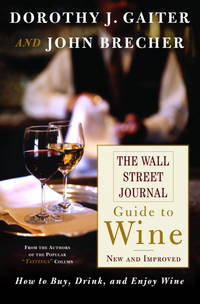 The Wall Street Journal Guide To Wine New and Improved