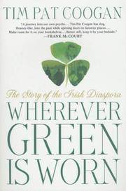 image of Wherever Green Is Worn: The Story of the Irish Diaspora
