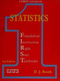 A First Course in Statistics (Complete Course Texts)