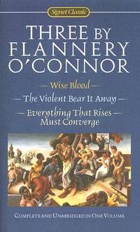 Three by Flannery O&#039;Connor de O'Connor, Flannery