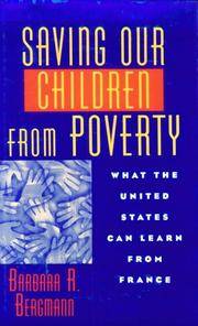 Saving Our children from Poverty. What the United States Can learn from France