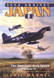 Aces Against Japan II (The American Aces Speak, Vol. 3)