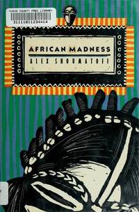 African Madness by Alex Shoumatoff - 1988-11-12