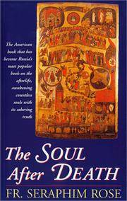 The Soul After Death: Contemporary After-Death Experiences in the Light of the
