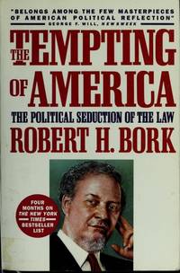 cover of The Tempting of America. The political seduction of the Law