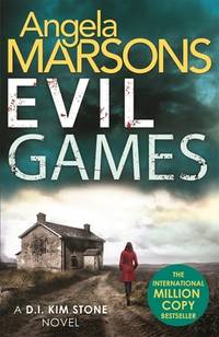 Evil Games: The gripping heart-stopping thriller (Detective Kim Stone Crime Thriller Series)
