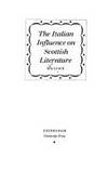 Italian Influence on Scottish Literature by Jack, R.D.S