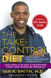 Take-Control Diet : A Life Plan for Thinking People