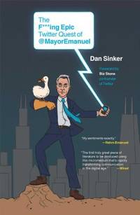 The F***ing Epic Twitter Quest of @MayorEmanuel
