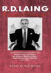 R. D. Laing : Creative Destroyer by Dr Bob Mullan (Editor) - Hardcover - 1997 - from Judd Books (SKU: d17216)