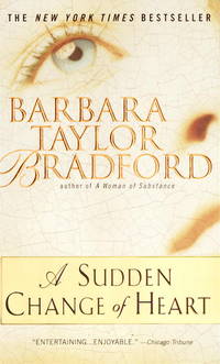 A Sudden Change of Heart [Mass Market Paperback] by Bradford, Barbara Taylor