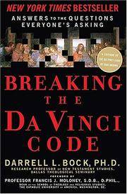 image of Breaking the Da Vinci Code: Answers to the Questions Everyone's Asking