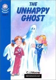 The Unhappy Ghost (Heinemann Children's Readers)