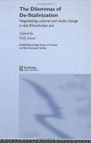 The Dilemmas of De-Stalinization: Negotiating Cultural and Social Change in the Khrushchev Era (Series on Russian and East European Studies) (Volume 23)