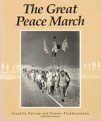 The Great Peace March: An American Odyssey (Peacewatch Edition) (A Peacewatch edition) by Franklin Folsom, Connie Fledderjohann, Gerda Lawrence