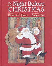 The Night Before Christmas by Clement C. Moore; Illustrator-Anita Lobel - 2003-10-14