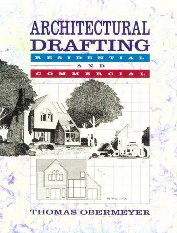 Architectural Drafting Residential And Commercial By