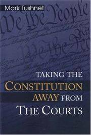 Taking the Constitution Away From the Courts