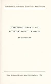 Structural change and economic policy in Israel (A Publication of the Economic Growth Center, Yale University)