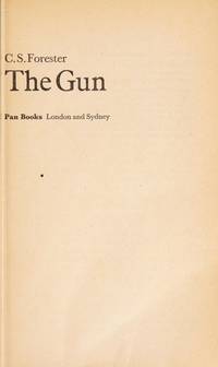 THE GUN by C. S. Forester - 1965-01-01