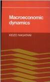 Macroeconomic Dynamics. by NAGATANI, Keizo