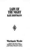 Lady Of The Night (Harlequin Temptation) by Kate Hoffmann - 1994-10-01