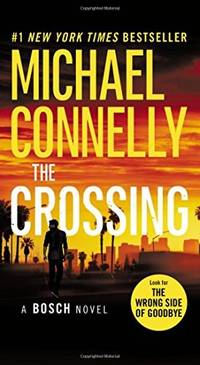 The Crossing (A Harry Bosch Novel (18))
