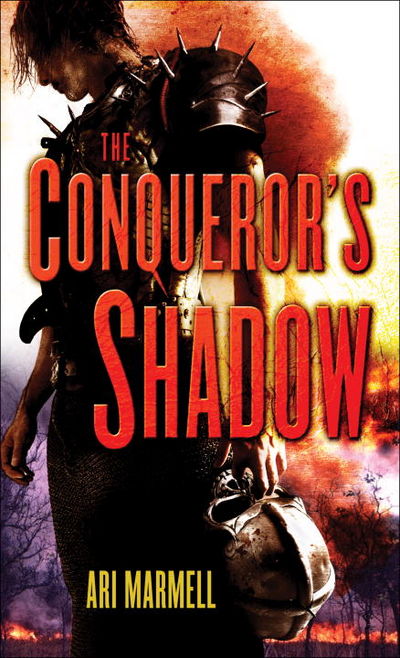 The Conqueror's Shadow by Marmell, Ari Mass Market Paperback