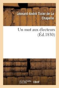 Un Mot Aux Électeurs (French Edition)