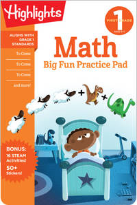 First Grade Math Big Fun Practice Pad (Highlights Big Fun Practice Pads)