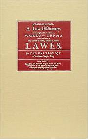 Nomo-Lexikon: A Law-Dictionary : Interpreting Such Difficult and Obscure Words and Terms, As Are Found Either in Our Common or Statute, Ancient or Modern Lawes by Thomas Blount - 2004-04-01