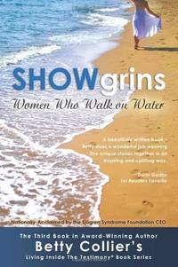 SHOWgrins: Women Who Walk on Water