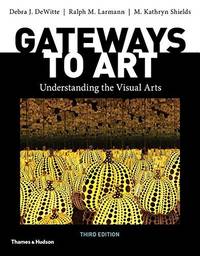 GATEWAYS TO ART:UNDERSTANDING..W/ACCESS
