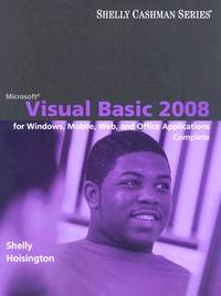 Microsoft Visual Basic 2008 for Windows, Mobile, Web, and Office Applications: Complete