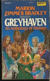 GREYHAVEN : The Kindred of the Wind; They Come and Go; Cat Tale; Bedtime Story; Wrong Number; The Bardic Revel; From Various Bardic Revels; Tell Me a Story; Just Another Vampire Story; Wildwood; The Tax Collector; The Woodcarver&#039;s Son; Cantabile by Bradley, Marion Zimmer (editor); Paxson, Diana L.; Hagen, Joel; Heydron, Vicki Ann; Judith, Anodea; Elliot, James Ian; Bradley, Marion Zimmer; Cook, Robert; Studebaker, Ian Michael; Zimmer, Fiona; Waters, Elisabeth; Garrett, Randall; Wayne, Phillip - 1983