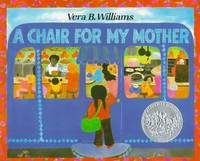 A Chair for My Mother by Williams, Vera B