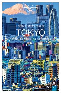 Lonely Planet Best of Tokyo 2018 (Travel Guide)