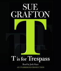 T is for Trespass by Grafton, Sue - 2007