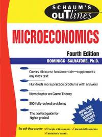 Theory & Problems of Microeconomic Theory, 3rd edition