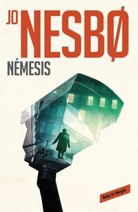 NÃ�Â©mesis by Nesbo, Jo