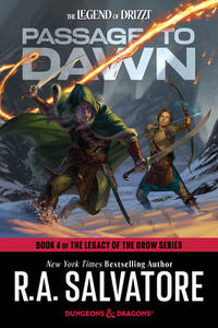 Passage to Dawn: Dungeons & Dragons: Book 4 of The Legacy of the Drow Series (The Legend of Drizzt)