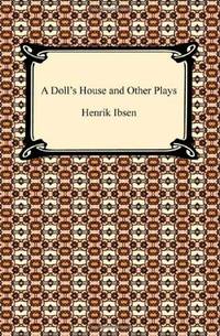 cover of A Doll's House and Other Plays
