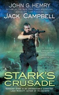 Stark&#039;s Crusade (Stark&#039;s War, Book 3) by Hemry, John G.; Campbell, Jack - 2002