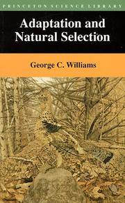 Adaptation and Natural Selection: a Critique of Some Current Evolutionary Thought