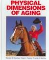 Physical Dimensions of Aging, 2nd Edition