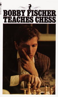 BOBBY FISCHER TEACHES CHESS by FISCHER BOBBY - 1992