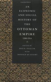 An Economic and Social History of the Ottoman Empire, 13001914 