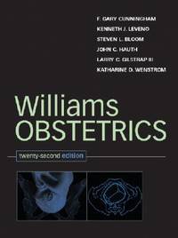 Williams Obstetrics: 22nd Edition by Cunninghamm F.G. et al