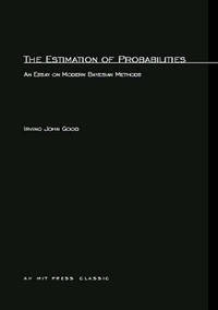 The Estimation Of Probabilities