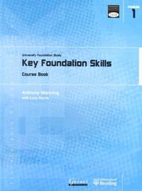 Key Foundation Skills: University Foundation Study Course Book